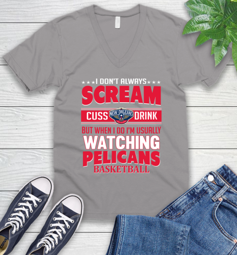 New Orleans Pelicans NBA Basketball I Scream Cuss Drink When I'm Watching My Team V-Neck T-Shirt 3