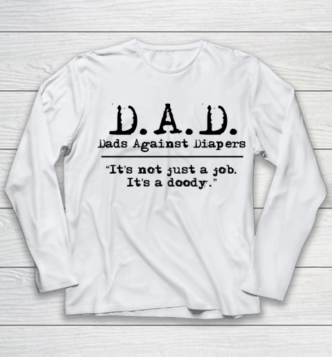 DAD Father's Day Dads Against Diaper Doody Youth Long Sleeve