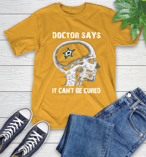 NHL Dallas Stars Hockey Skull It Can't Be Cured Shirt T-Shirt 2