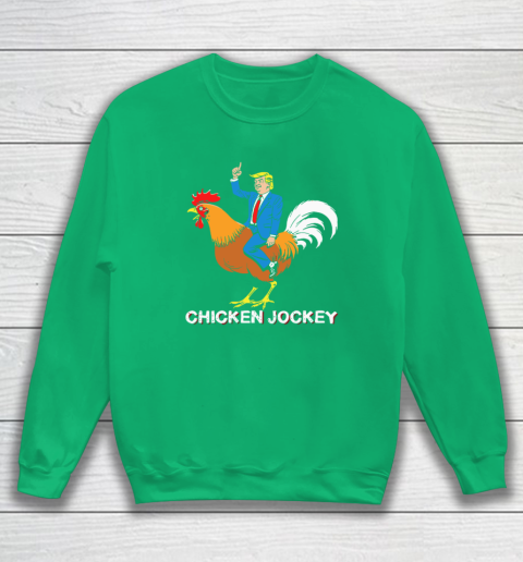 Chicken Jockey Funny Trump Sweatshirt 4