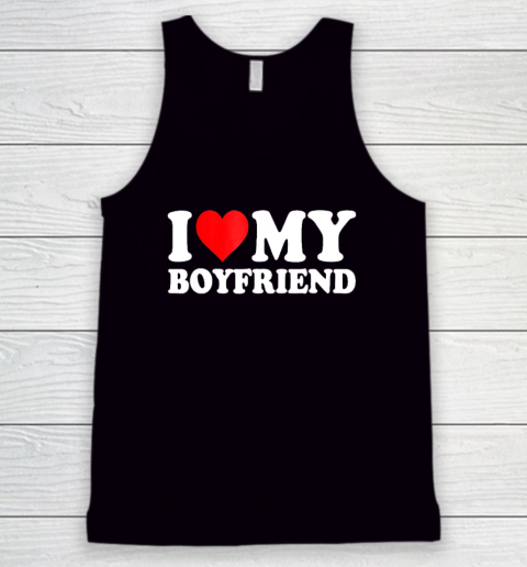 I Love My Boyfriend Funny Valentine Red Heart Love Tank Top