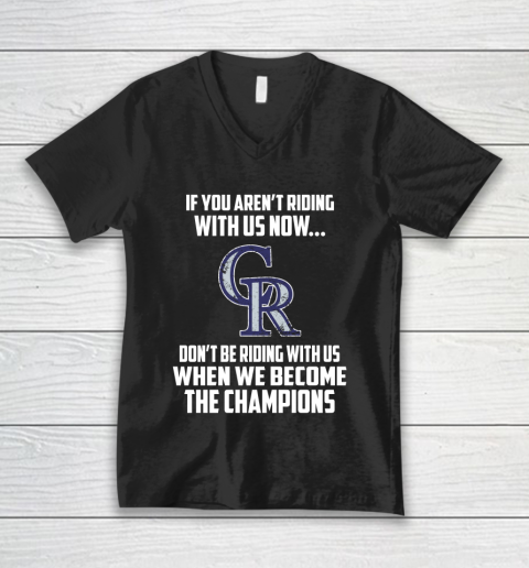 MLB Colorado Rockies Baseball We Become The Champions V-Neck T-Shirt