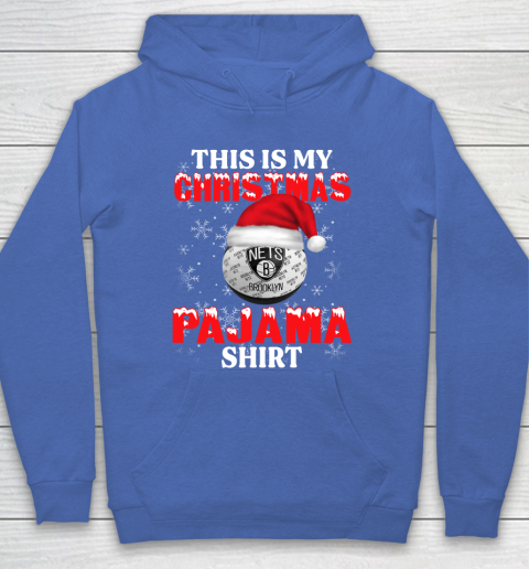 Brooklyn Nets This Is My Christmas Pajama Shirt NBA Hoodie 6