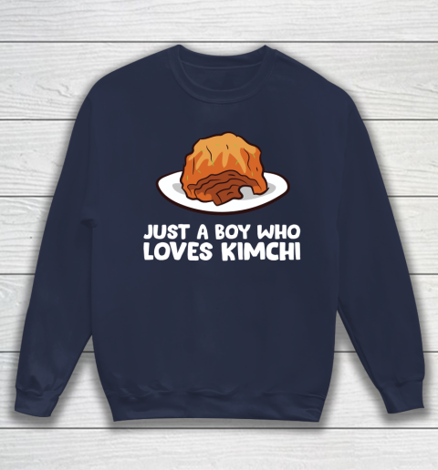 Just a Boy Who Loves Kimchis Funny Kimchi Sweatshirt 2