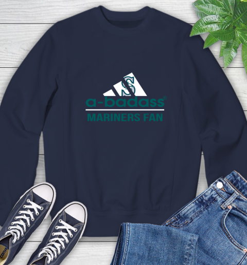 MLB A Badass Seattle Mariners Fan Adidas Baseball Sports Sweatshirt 2