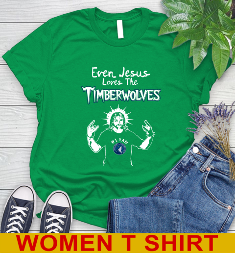 Minnesota Timberwolves NBA Basketball Even Jesus Loves The Timberwolves Shirt Women's T-Shirt 7