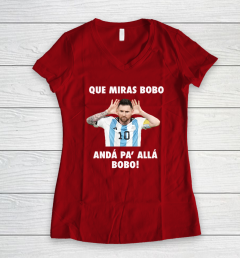 Que Miras Bobo Viral Meme Que Mira Bobo Anda Pa Alla Women's V-Neck T-Shirt 6