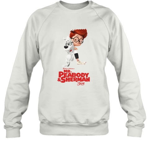 Mr Peabody Sherman Poster Sweatshirt