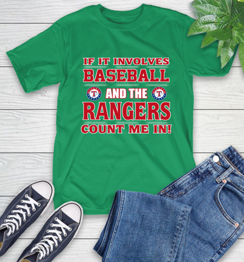MLB If It Involves Baseball And Texas Rangers Count Me In Sports T-Shirt 7