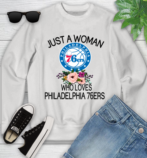 NBA Just A Woman Who Loves Philadelphia 76ers Basketball Sports Youth Sweatshirt