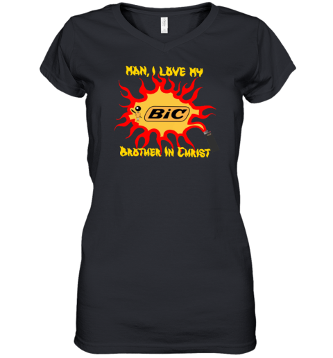 Man I Love My Brother In Christ Women's V-Neck T-Shirt