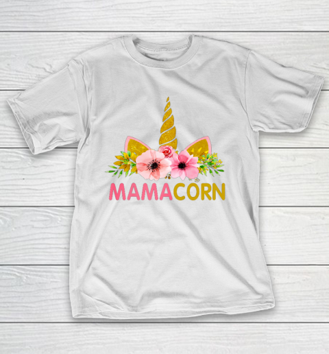Unicorn Mom Funny Shirt Mamacorn for Mothers day T-Shirt