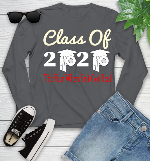 The Year When Shit Got Real Graduation 2020 T Shirt 120