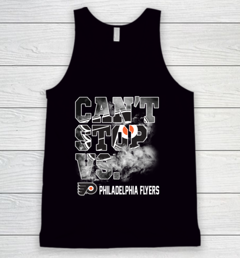 NHL Philadelphia Flyers Hockey Can't Stop Vs Tank Top