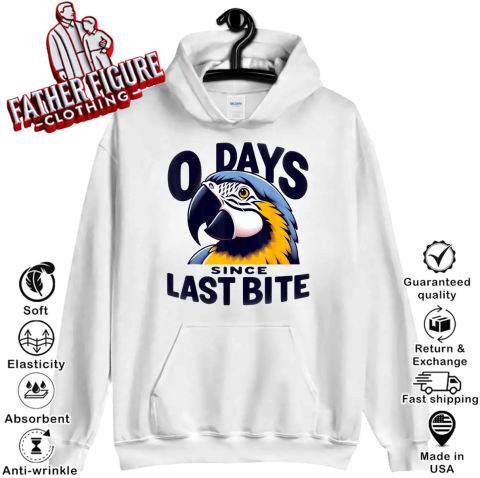 0 Days Since Last Bite - Parrot Humor - Nonprofit Attire Hoodie