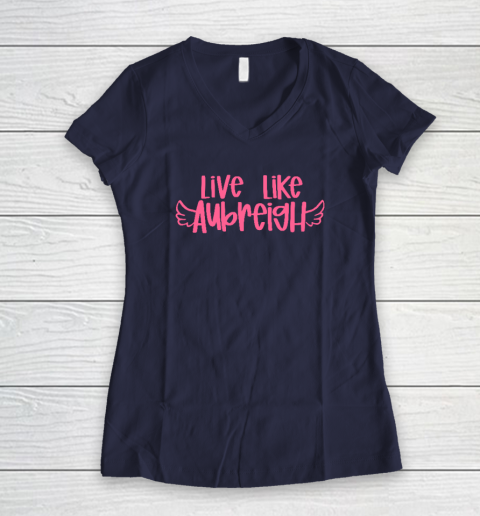 Live Like Aubreigh Women's V-Neck T-Shirt 7