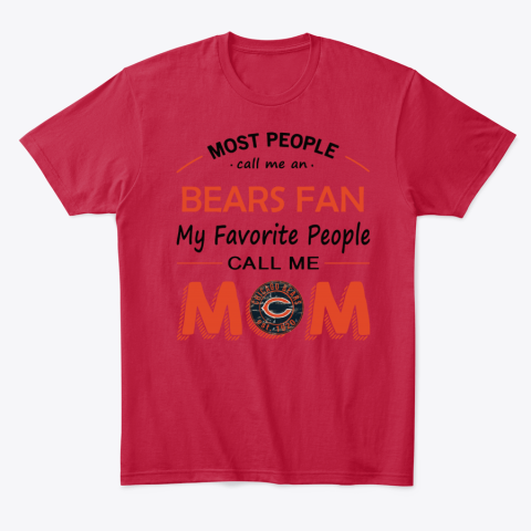 kyvu people call me chicago bearsfanmom classic t shirt 2 front red