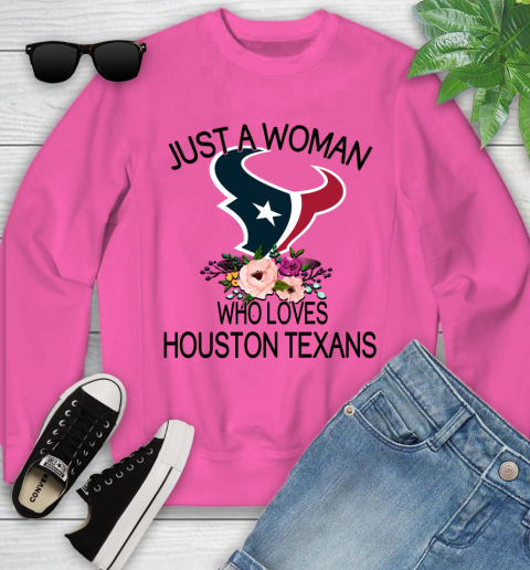 NFL Just A Woman Who Loves Houston Texans Football Sports Youth Sweatshirt 3