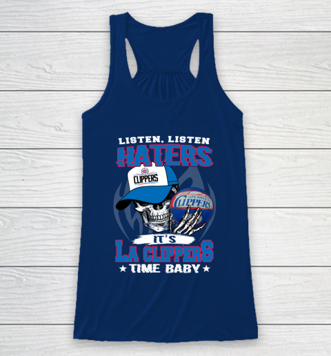 Listen Haters It is CLIPPERS Time Baby NBA Racerback Tank 6
