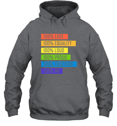 vrna 100 love equality loud proud together 100 me lgbt hoodie 23 front dark heather