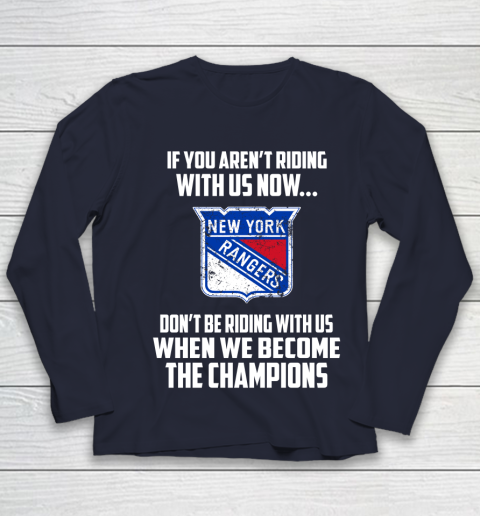 NHL New York Rangers Hockey We Become The Champions Youth Long Sleeve 2