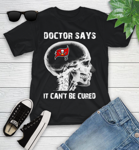 NFL Tampa Bay Buccaneers Football Skull It Can't Be Cured Shirt Youth T-Shirt