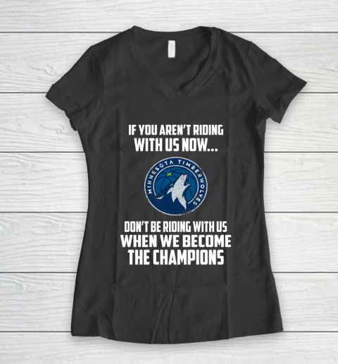 NBA Minnesota Timberwolves Basketball We Become The Champions Women's V-Neck T-Shirt 6