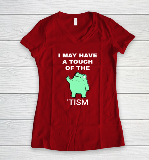Frog I May Have A Touch Of The Tism Women's V-Neck T-Shirt 6