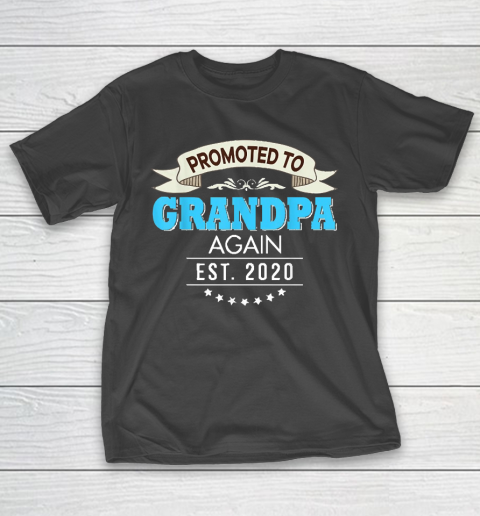 Grandpa Funny Gift Apparel  Promoted To Grandpa Again Est 2020 New Dad Father T-Shirt