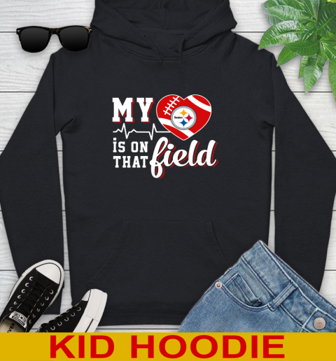 NFL My Heart Is On That Field Football Sports Pittsburgh Steelers Youth Hoodie