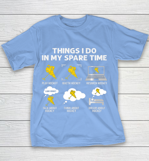 Things I Do In My Spare Time Hockey Ice Hockey Player Gift Youth T-Shirt 8