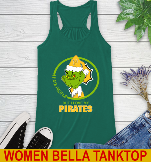Pittsburgh Pirates MLB Christmas Grinch I Hate People But I Love My Favorite Baseball Team Racerback Tank 7