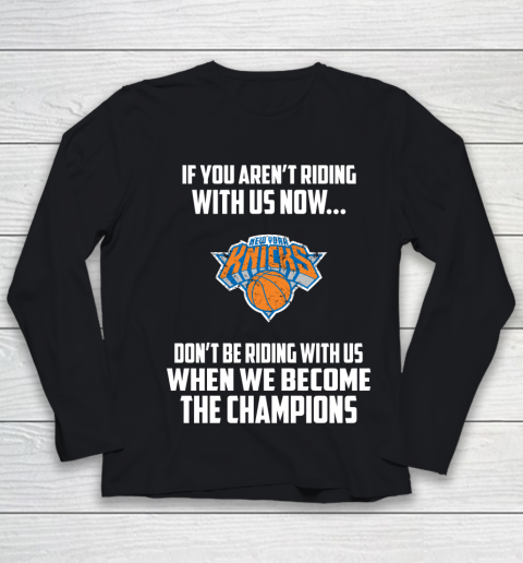 NBA New York Knicks Basketball We Become The Champions Youth Long Sleeve