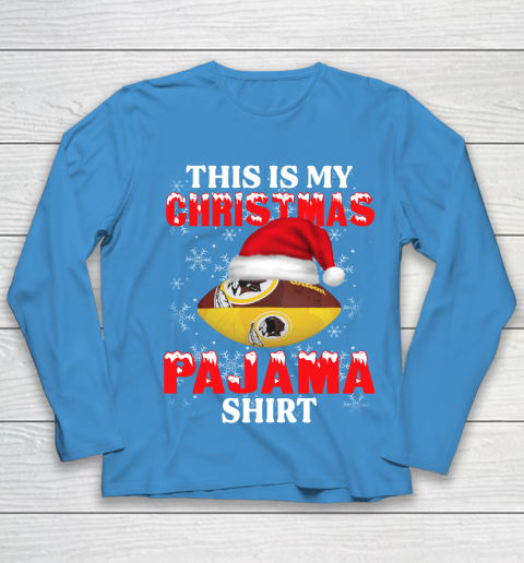 Washington Redskins This Is My Christmas Pajama Shirt NFL Youth Long Sleeve 5