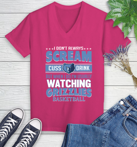 Memphis Grizzlies NBA Basketball I Scream Cuss Drink When I'm Watching My Team Women's V-Neck T-Shirt 9