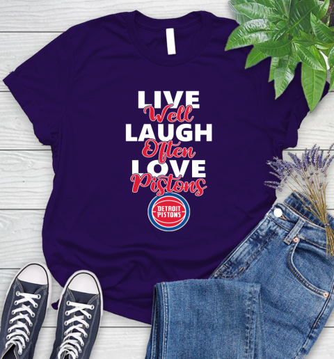 NBA Basketball Detroit Pistons Live Well Laugh Often Love Shirt Women's T-Shirt 4