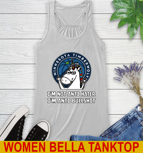 Minnesota Timberwolves NBA Basketball Unicorn I'm Not Anti Hater I'm Anti Bullshit Racerback Tank