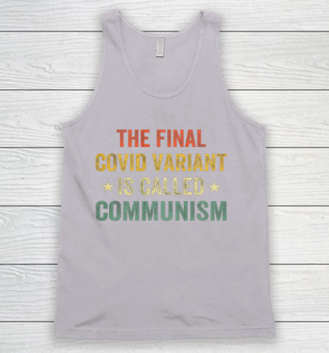 The final Co vid variant is called communism vintage Tank Top 3