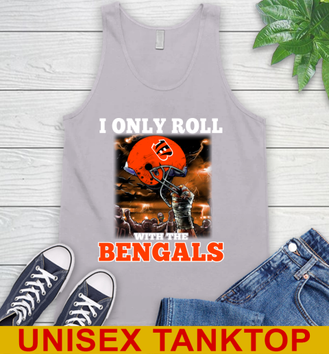 Cincinnati Bengals NFL Football I Only Roll With My Team Sports Tank Top 3