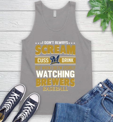 Milwaukee Brewers MLB I Scream Cuss Drink When I'm Watching My Team Tank Top 3