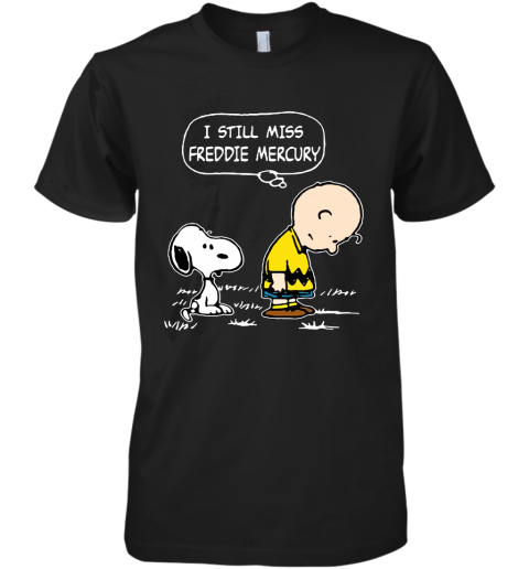 Charlie Brown And Snoopy I Still Miss Freddie Mercury Premium Men's T-Shirt