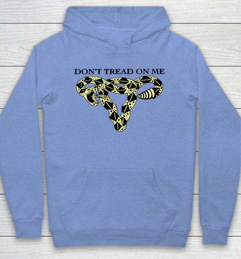 Don't Tread On Me Uterus Shirt Pro Choice Hoodie 5