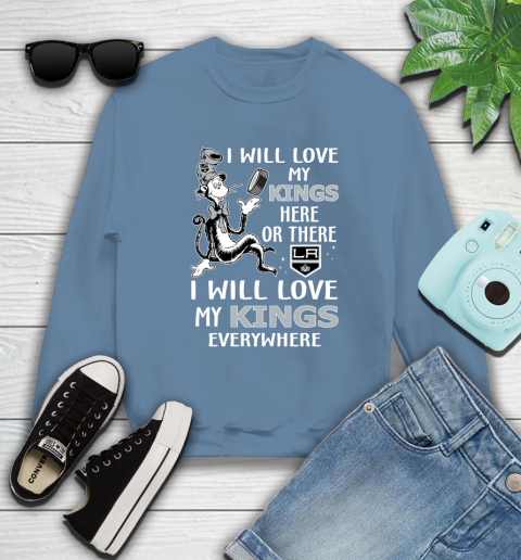 NHL Hockey Los Angeles Kings I Will Love My Kings Everywhere Dr Seuss Shirt Sweatshirt 9
