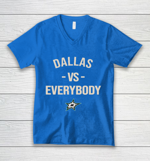 Dallas Stars Vs Everybody V-Neck T-Shirt 5