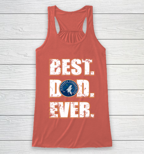NBA Minnesota Timberwolves Basketball Best Dad Ever Family Shirt Racerback Tank 3