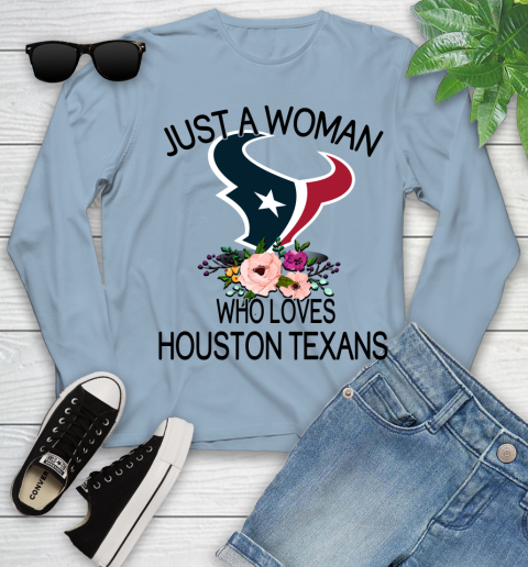 NFL Just A Woman Who Loves Houston Texans Football Sports Youth Long Sleeve 6