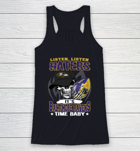 Listen Haters It is RAVENS Time Baby NFL Racerback Tank 7