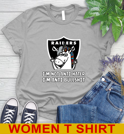 Oakland Raiders NFL Football Unicorn I'm Not Anti Hater I'm Anti Bullshit Women's T-Shirt 5