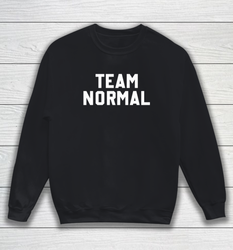 Team Normal Tshirt Sweatshirt