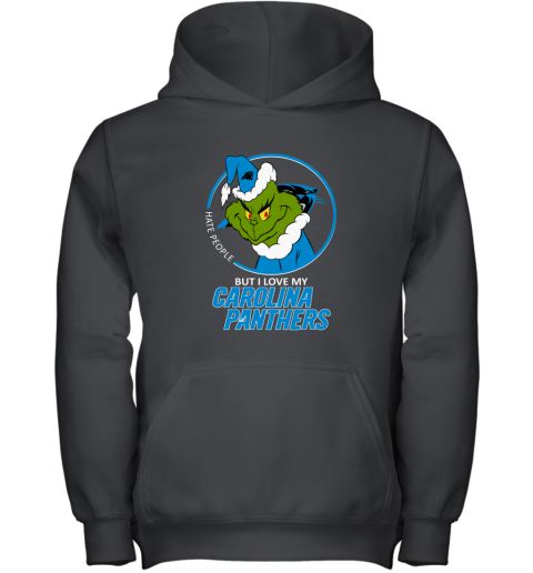 I Hate People But I Love My Carolina Panthers Grinch NFL Youth Hoodie